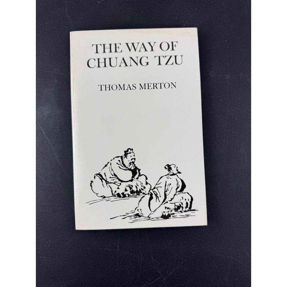 The Way of Chuang Tzu Thomas Merton New Directions pbk Taoism Zen Philosophy